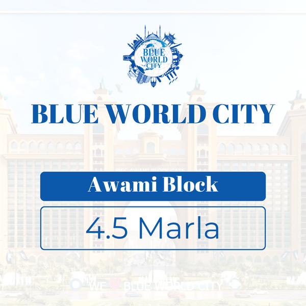 4.5 Marla Residential Plot Awami Block Blue World City